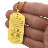 To My Dad Necklace - This Is for All the Things That You Have Done for Me